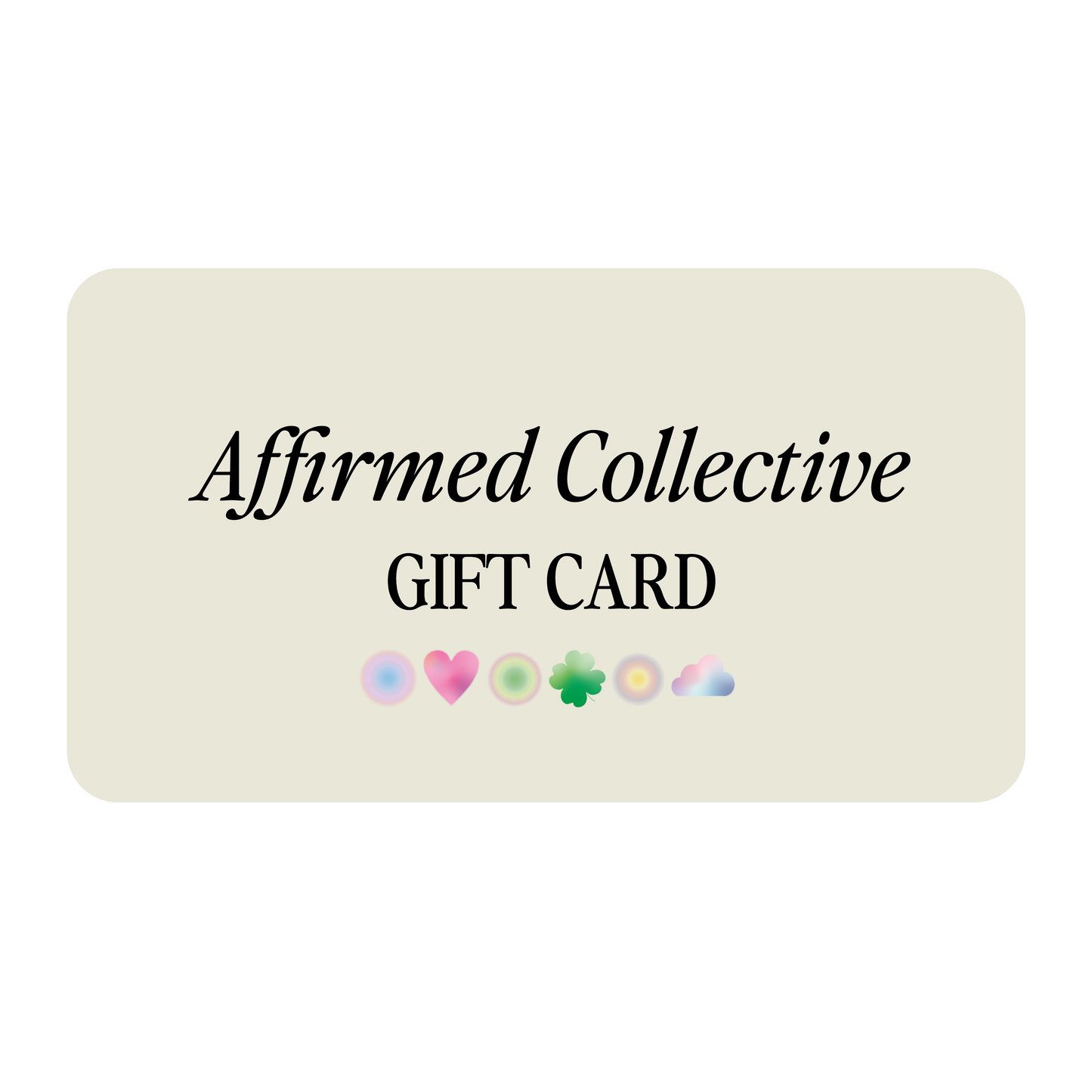Affirmed Collective e-Gift Card